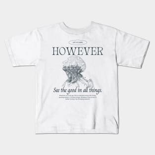 However Kids T-Shirt